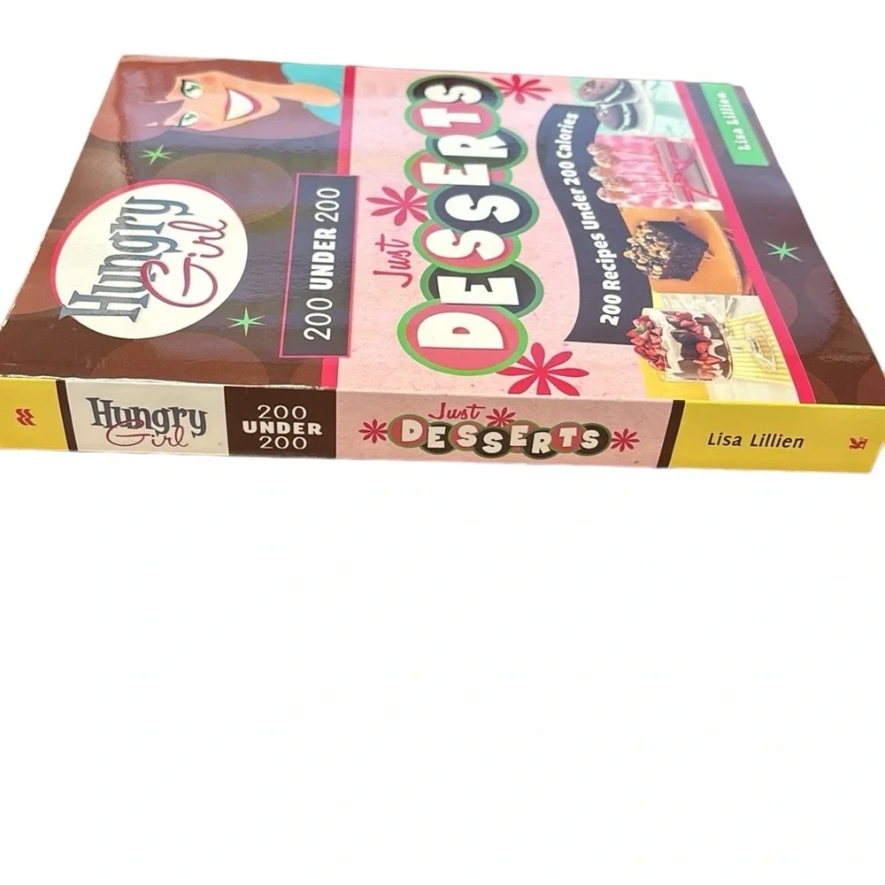Hungry Girl 200 Under 200 Just Desserts Baking Softcover Book